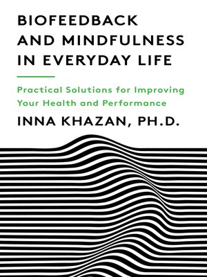 cover image of Biofeedback and Mindfulness in Everyday Life